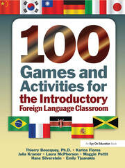100 Games and Activities for the Introductory Foreign Language Classroom book cover
