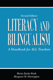 Literacy and Bilingualism: A Handbook for ALL Teachers book cover