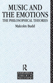 Music and the Emotions: The Philosophical Theories book cover