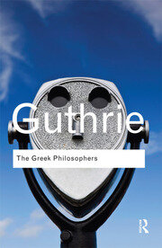 The Greek Philosophers: from Thales to Aristotle book cover