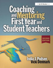 Coaching and Mentoring First-Year and Student Teachers book cover