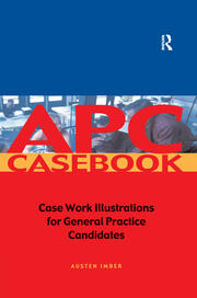 APC Case Book: Casework Illustrations for General Practice Candidates book cover