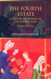 The Fourth Estate: A History of Women in the Middle Ages book cover
