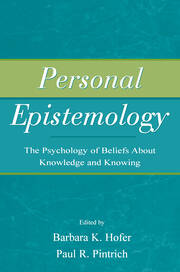 Personal Epistemology: The Psychology of Beliefs About Knowledge and Knowing book cover