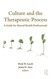 Culture and the Therapeutic Process: A Guide for Mental Health Professionals book cover