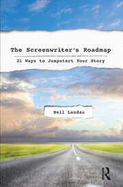 The Screenwriter’s Roadmap: 21 Ways to Jumpstart Your Story book cover