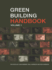 Green Building Handbook: Volume 1: A Guide to Building Products and their Impact on the Environment book cover