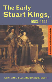 The Early Stuart Kings, 1603-1642 book cover