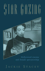 Star Gazing: Hollywood Cinema and Female Spectatorship book cover