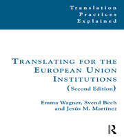 Translating for the European Union Institutions book cover
