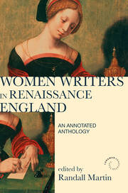 Women Writers in Renaissance England: An Annotated Anthology book cover