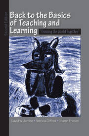 Back to the Basics of Teaching and Learning: Thinking the World Together book cover