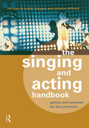 The Singing and Acting Handbook: Games and Exercises for the Performer book cover