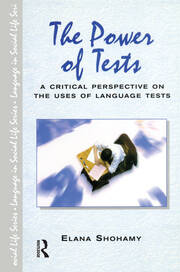 The Power of Tests: A Critical Perspective on the Uses of Language Tests book cover