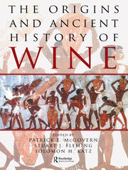 The Origins and Ancient History of Wine: Food and Nutrition in History and Antropology book cover
