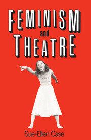 Feminism and Theatre book cover