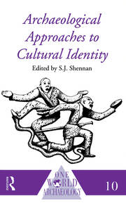 Archaeological Approaches to Cultural Identity book cover