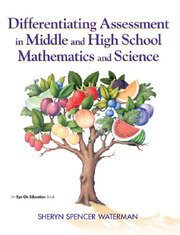 Differentiating Assessment in Middle and High School Mathematics and Science book cover