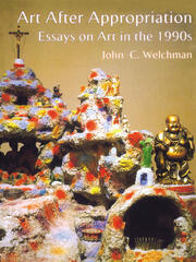 Art After Appropriation: Essays on Art in the 1990s book cover