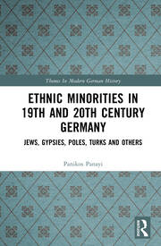 Ethnic Minorities in 19th and 20th Century Germany: Jews, Gypsies, Poles, Turks and Others book cover
