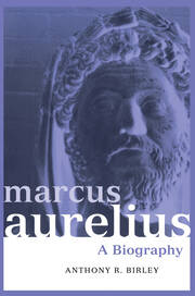 Marcus Aurelius: A Biography book cover