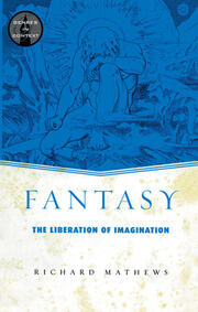 Fantasy: The Liberation of Imagination book cover