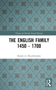 The English Family 1450 - 1700 book cover