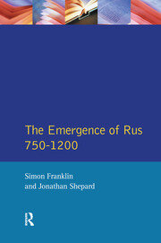 The Emergence of Rus 750-1200 book cover