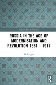 Russia in the Age of Modernisation and Revolution 1881 - 1917 book cover