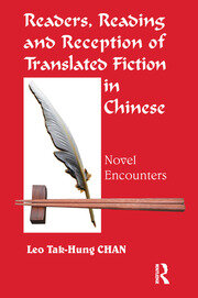 Readers, Reading and Reception of Translated Fiction in Chinese: Novel Encounters book cover
