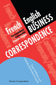 French/English Business Correspondence: Correspondance Commerciale Francais/Anglais book cover