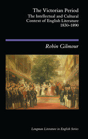 The Victorian Period: The Intellectual and Cultural Context of English Literature, 1830 - 1890 book cover