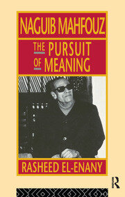 Naguib Mahfouz: The Pursuit of Meaning book cover