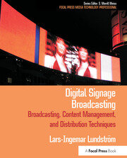 Digital Signage Broadcasting: Broadcasting, Content Management, and Distribution Techniques book cover