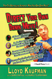Direct Your Own Damn Movie! book cover