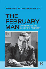 The February Man: Evolving Consciousness and Identity in Hypnotherapy book cover