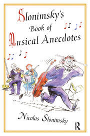 Slonimsky's Book of Musical Anecdotes book cover
