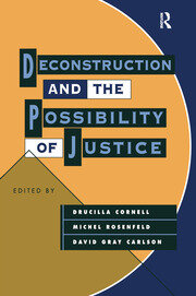 Deconstruction and the Possibility of Justice book cover
