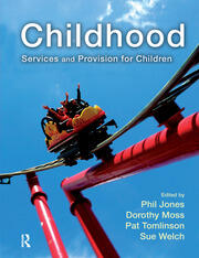 Childhood: Services and Provision for Children book cover