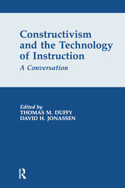 Constructivism and the Technology of Instruction: A Conversation book cover
