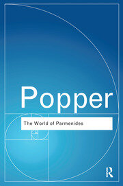The World of Parmenides: Essays on the Presocratic Enlightenment book cover