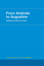 From Aristotle to Augustine: Routledge History of Philosophy Volume 2 book cover