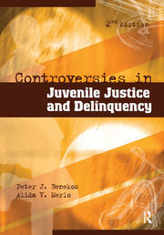 Controversies in Juvenile Justice and Delinquency book cover