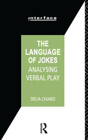 The Language of Jokes: Analyzing Verbal Play book cover