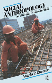Social Anthropology: An Alternative Introduction book cover
