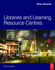 Libraries and Learning Resource Centres book cover