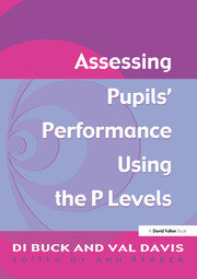 Assessing Pupil's Performance Using the P Levels book cover