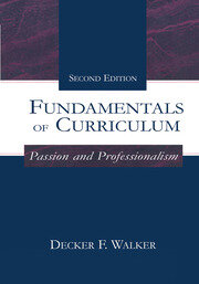 Fundamentals of Curriculum: Passion and Professionalism book cover