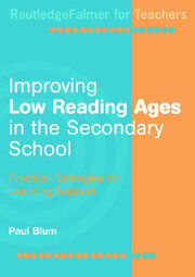 Improving Low-Reading Ages in the Secondary School: Practical Strategies for Learning Support book cover