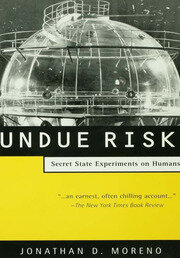Undue Risk: Secret State Experiments on Humans book cover